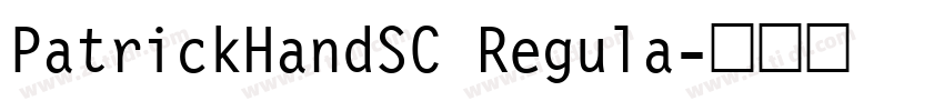 PatrickHandSC Regula字体转换